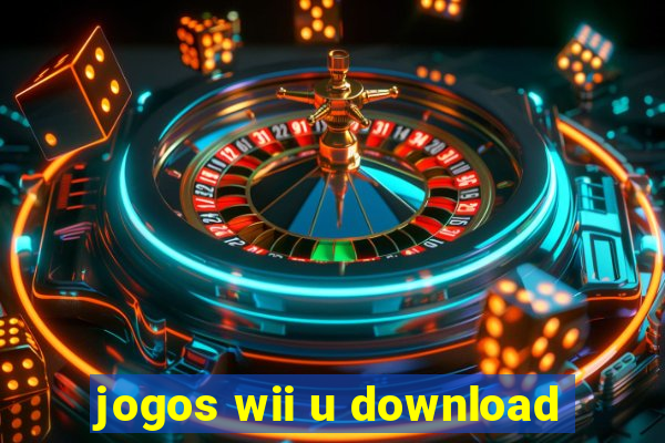 jogos wii u download